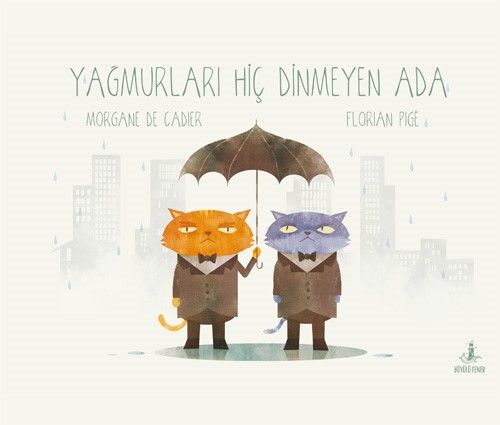 Yağmurları Hiç Dinmeyen Ada 