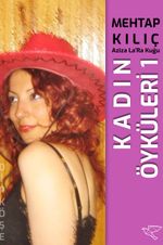 Kadın Öyküleri 1