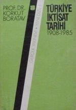 Türkiye İktisat Tarihi 1908-1985 / 5-H-32
