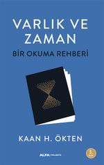 Varlık ve Zaman & Bir Okuma Rehberi