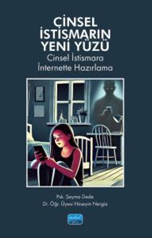 Cinsel İstismarın Yeni Yüzü & Cinsel İstismara İnternette Hazırlama