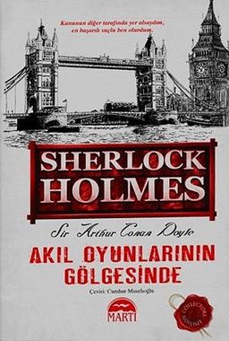 Akıl Oyunlarının Gölgesinde  (Ciltli) / Sherlock Holmes