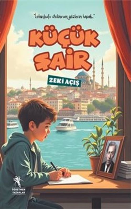 Küçük Şair (İstanbul'u Dinliyorum Gözlerim Kapalı) 