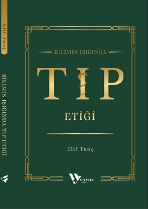 Bilimin Işığında Tıp Etiği 