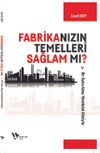 Fabrikanızın Temelleri Sağlam Mı?