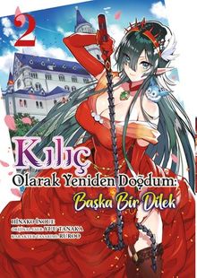 Kılıç Olarak Yeniden Doğdum 2 / Başka Bir Dilek 