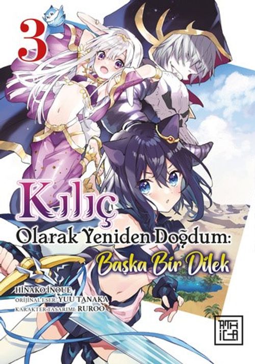 Kılıç Olarak Yeniden Doğdum 3 / Başka Bir Dilek