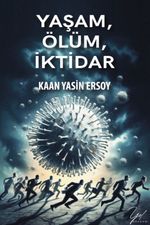 Yaşam, Ölüm, İktidar & Covid-19 Pandemisi ve Biyopolitika