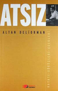 Atsız & Hayatı - Görüşleri - Eserleri