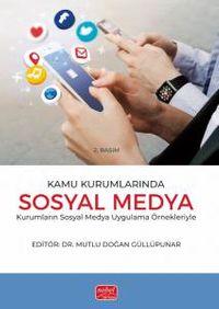 Kamu Kurumlarında Sosyal Medya & Sosyal Medya Uygulama Örnekleriyle