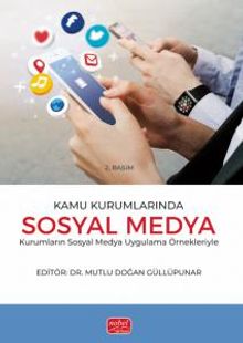 Kamu Kurumlarında Sosyal Medya & Sosyal Medya Uygulama Örnekleriyle