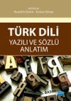 T&uuml;rk Dili Yazılı Anlatım S&ouml;zl&uuml; Anlatım (Nurettin Demir-Emine Yılmaz)