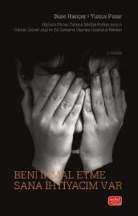 Beni İhmal Etme Sana İhtiyacım Var