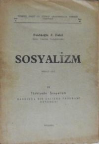 Sosyalizm - Birinci Cilt (Ek: Türkiyede Sosyalizm Hakkında Bir Çalışma Programı Denemesi) / 10-D-24