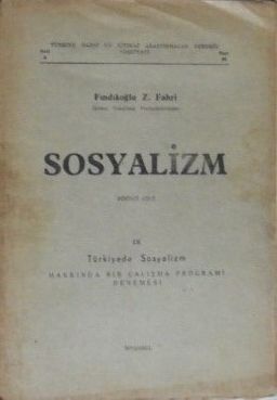 Sosyalizm - Birinci Cilt (Ek: Türkiyede Sosyalizm Hakkında Bir Çalışma Programı Denemesi) / 10-D-24