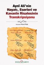 Ayni Ali'nin Hayatı, Eserleri ve Kavanin Risalesinin Transkripsiyonu