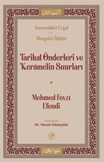 Tarikat Önderleri ve Kerametin Sınırları
