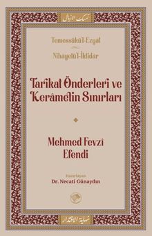 Tarikat Önderleri ve Kerametin Sınırları