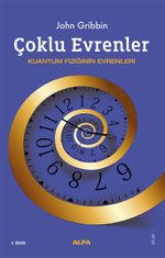 Çoklu Evrenler & Kuantum Fiziğinin Evrenleri