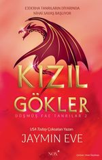 Kızıl Gökler & Ejderha Tanrıların Diyarında Nihai Savaş Başlıyor