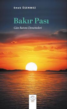 Bakır Pası (Gün Batımı Denemeleri)