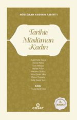 Tarihte Müslüman Kadın / Müslüman Kadının Tarihi 1