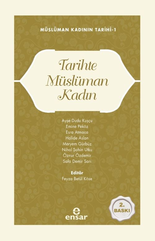 Tarihte Müslüman Kadın / Müslüman Kadının Tarihi 1