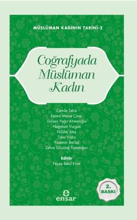 Coğrafyada Müslüman Kadın & Müslüman Kadının Tarihi 2