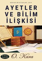 Ayetler ve Bilim İlişkisi  1. Cilt