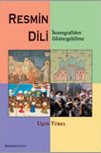 Resmin Dili & İkonografiden Göstergebilime