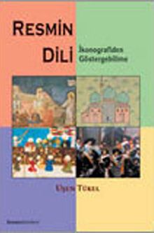 Resmin Dili & İkonografiden Göstergebilime