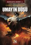 Umay'ın D&uuml;ş&uuml; / Kızılkıta Serisi 3