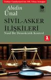 Sivil - Asker İlişkileri & Nasıl Bir Demokratik Kontrol
