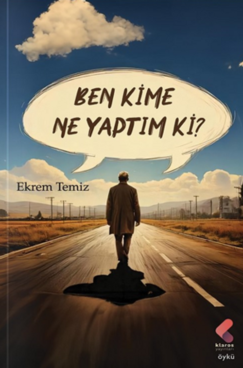 Ben Kime Ne Yaptım Ki