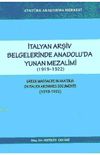 İtalyan Arşiv Belgelerinde Anadou'da Yunan Mezalimi (CDli)