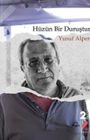 H&uuml;z&uuml;n Bir Duruştur
