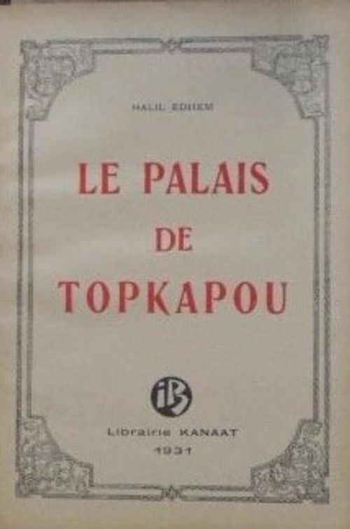 Le Palais de Topkapou Kod: 12-B-13