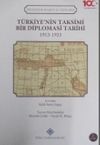 T&uuml;rkiyenin Taksimi Bir Diplomasi Tarihi 1913-1923 / 13-Z-107