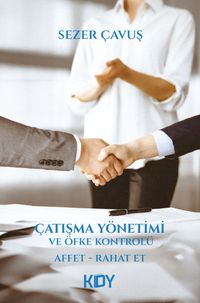 Çatışma Yönetimi ve Öfke Kontrolü 