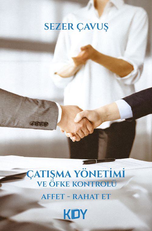 Çatışma Yönetimi ve Öfke Kontrolü 