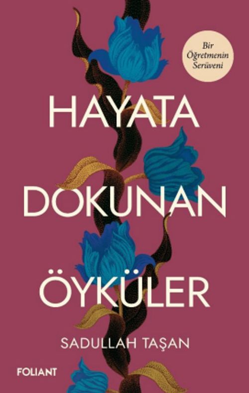 Hayata Dokunan Öyküler
