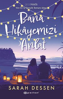 Bana Hikayemizi Anlat 