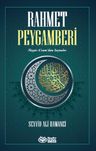 Rahmet Peygamberi Neyyir A'zam'dan Seçmeler
