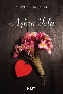 Aşkın Yolu 