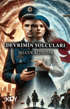 Devrimin Yolcuları