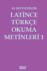 A1 Seviyesinde Latince-Türkçe Okuma Metinleri 1