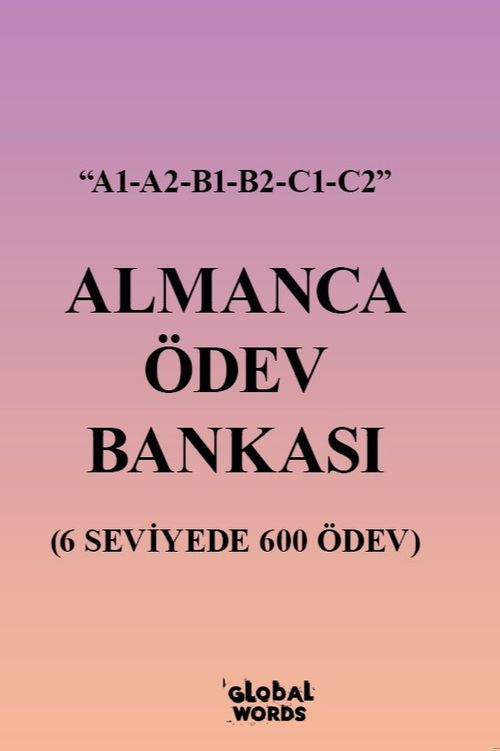 Almanca Ödev Bankası & 6 Seviyede 600 Ödev