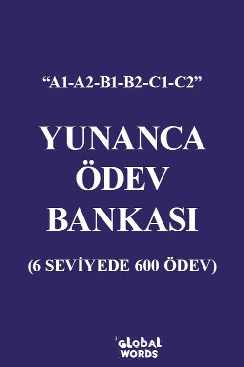 Yunanca Ödev Bankası & 6 Seviyede 600 Ödev