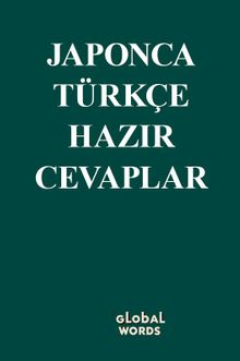 Japonca-Türkçe Hazır Cevaplar