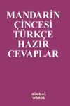 Mandarin &Ccedil;incesi-T&uuml;rk&ccedil;e Hazır Cevaplar